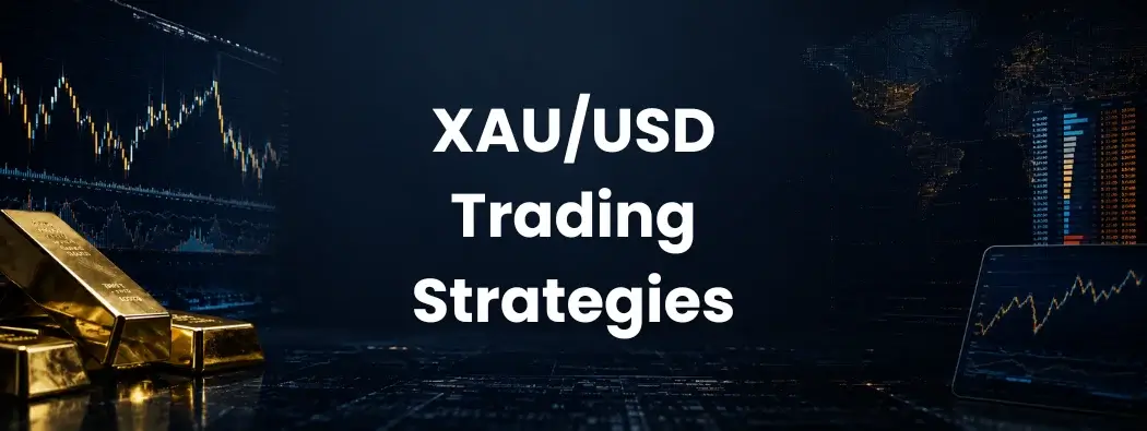 XAU/USD Trading Strategies: How to Trade Gold CFDs